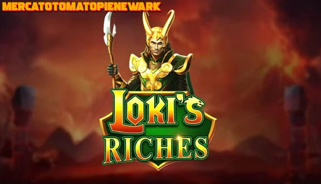Menangkan Besar di Slot Loki’s Riches Sekarang